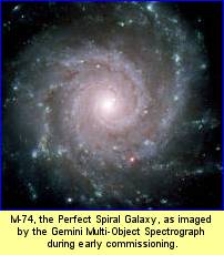 M-74, the Perfect Spiral Galaxy, as imaged by the Gemini Multi-Object Spectrograph during early commissioning